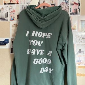Gently Worn I Hope You Have A Good Day Olive Lynn Green Sweatshirt